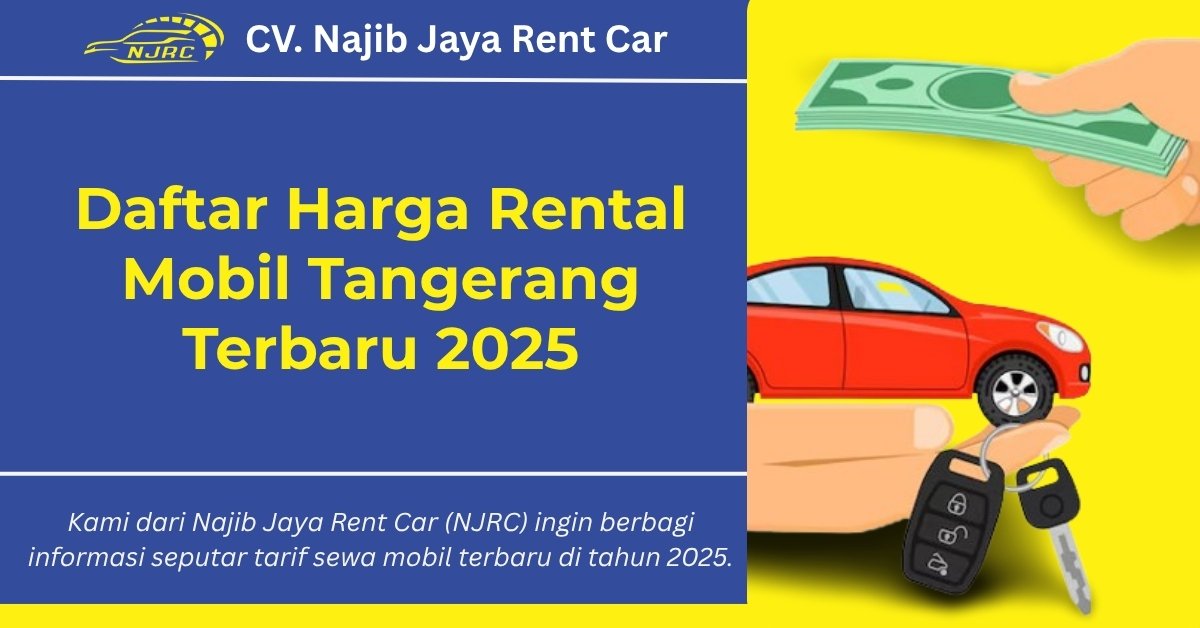 Daftar Harga Rental Mobil Tangerang Terbaru 2025