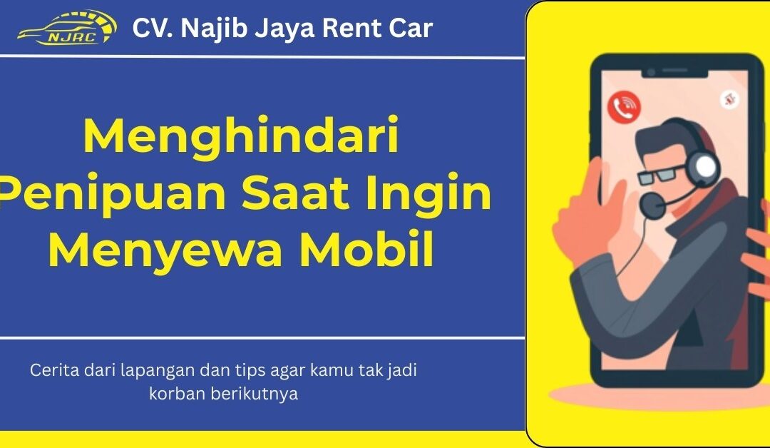 Menghindari Penipuan Saat Ingin Menyewa Mobil