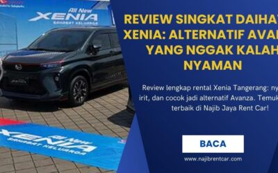 Review Singkat Daihatsu Xenia: Alternatif Avanza yang Nggak Kalah Nyaman