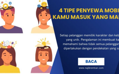 4 Tipe Penyewa Mobil: Kamu Masuk yang Mana?