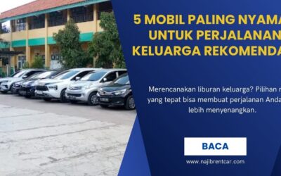 5 Mobil Paling Nyaman untuk Perjalanan Keluarga