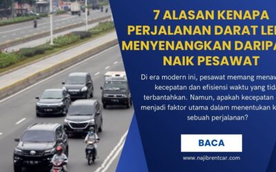 7 Alasan Kenapa Perjalanan Darat Lebih Menyenangkan daripada Naik Pesawat