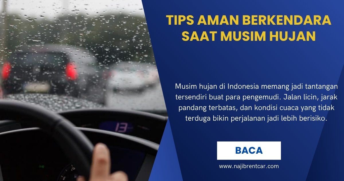 Tips Aman Berkendara Saat Musim Hujan Tips Aman Berkendara Saat Musim Hujan